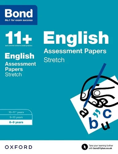 BOND 11+ ENGLISH ASSESSMENT PAPERS STRETCH AGES 8-9