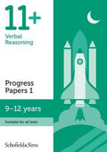 SCHOFIELD & SIMS: 11+ VERBAL REASONING PROGRESS PAPERS 1
