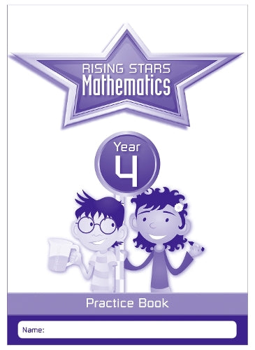 RISING STARS MATHEMATICS YEAR 4 PRACTICE BOOK