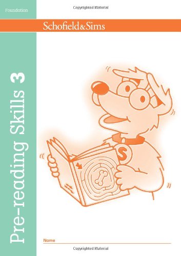 SCHOFIELD & SIMS: PRE-READING SKILLS BOOK 3