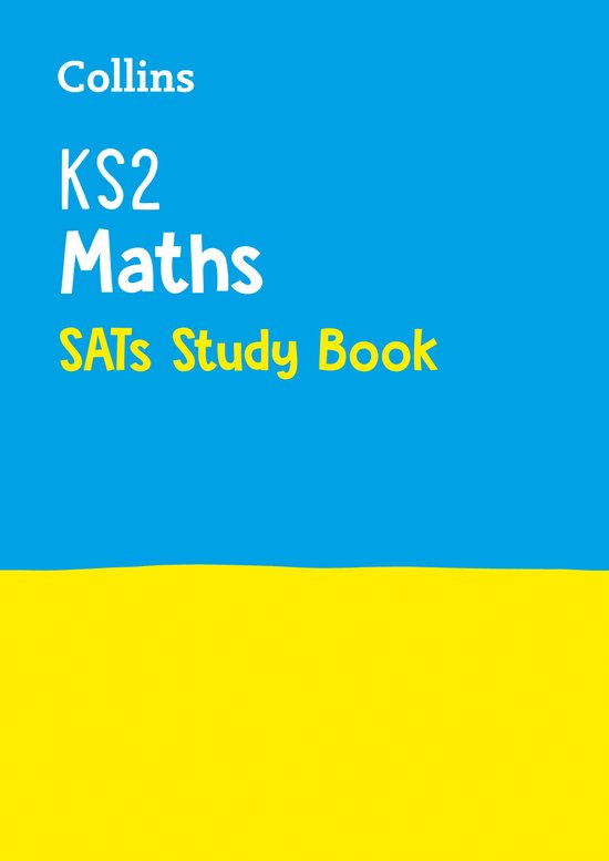 COLLINS: KS2 MATHS SATs STUDY BOOK