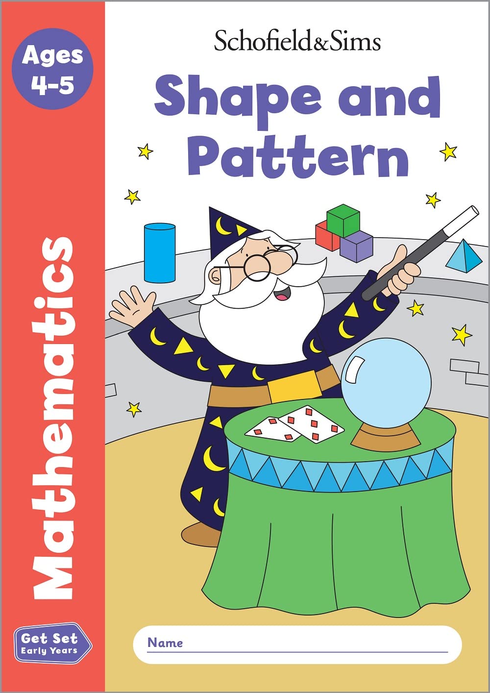 SCHOFIELD & SIMS: MATHEMATICS SHAPE AND PATTERN