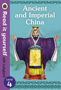 READ IT YOURSELF LEVEL 4: ANCIENT AND IMPERIAL CHINA