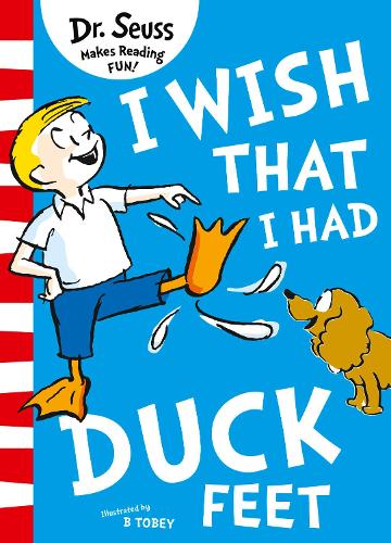 DR SEUSS: I WISH THAT I HAD DUCK FEET
