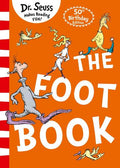 DR SEUSS : THE FOOT BOOK