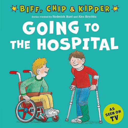 BIFF, CHIP, & KIPPER GOING TO THE HOSPITAL