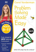 CAROL VORDERMAN: PROBLEM SOLVING MADE EASY AGES 9 - 11