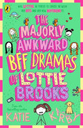 THE MAJORLY AWKWARD BFF DREAMS OF LOTTIE BROOKS