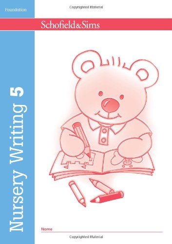 SCHOFIELD & SIMS: NURSERY WRITING BOOK 5