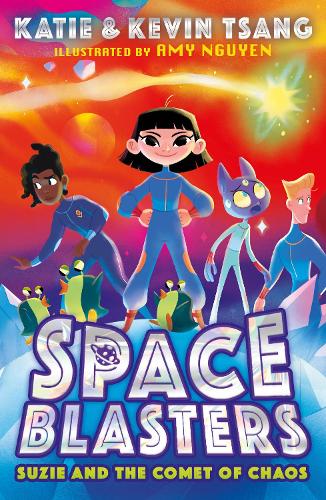 SPACE BLASTERS: SUZIE AND THE COMET OF CHAOS