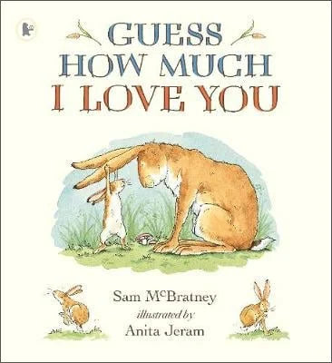 GUESS HOW MUCH I LOVE YOU