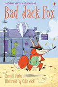 USBORNE VERY FIRST READING BOOK 4: BAD JACK FOX