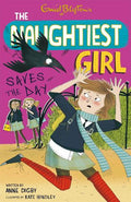 THE NAUGHTIEST GIRL : SAVES THE DAY