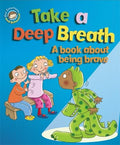 OUR EMOTIONS AND BEHAVIOUR: TAKE A DEEP BREATH