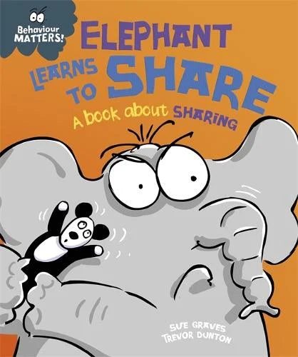 ELEPHANT LEARN TO SHARE: A BOOK ABOUT SHARING