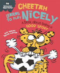 BEHAVIOUR MATTERS: CHEETAH LEARN TO PLAY NICELY