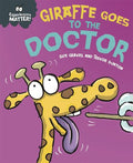 EXPERIENCES MATTERS: GIRAFFE GOES TO THE DOCTOR