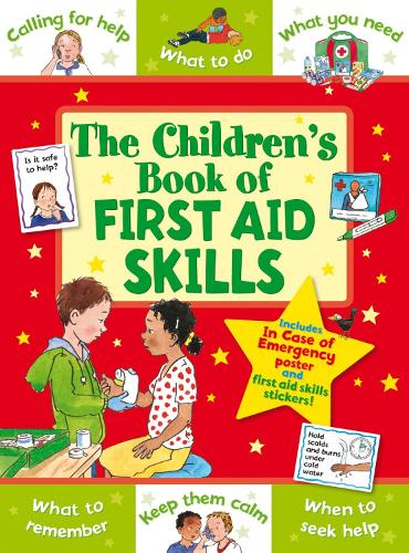 THE CHILDREN BOOKS OF FIRST AID SKILLS