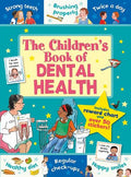THE CHILDREN BOOK OF DENTAL HEALTH