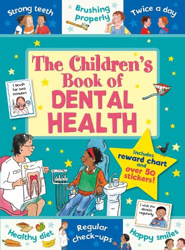 THE CHILDREN BOOK OF DENTAL HEALTH