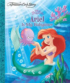 A TREASURE COVE STORY: ARIEL IS MY BABYSITTER