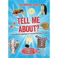 TELL ME ABOUT?