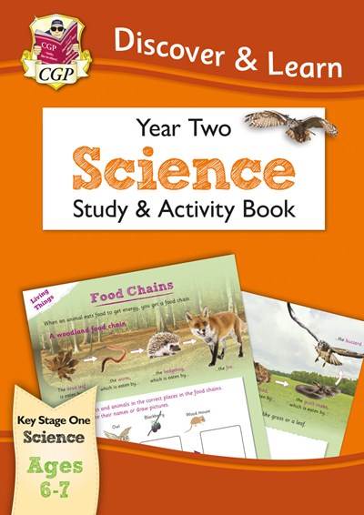 CGP DISCOVER & LEARN YEAR  TWO  SCIENCE STUDY & ACTIVITY BOOK  AGES 6-7