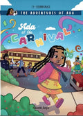 THE ADVENTURES OF ADA : ADA AT THE CARNIVAL