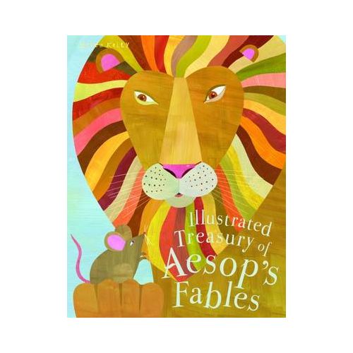 ILLUSTRATED TREASURY AESOP'S FABLES