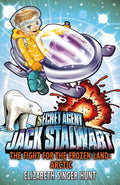 SECRET AGENT JACK STALWART: THE FIGHT FOR THE FROZEN LAND ARCTIC