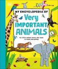MY ENCYCLOPEDIA OF VERY IMPORTANT ANIMALS
