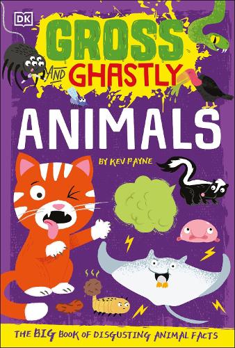 GROSS AND GHASTLY ANIMALS