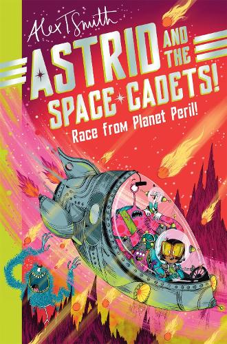 ASTRID AND THE SPACE CADETS! RACE FROM PLANET PERIL!