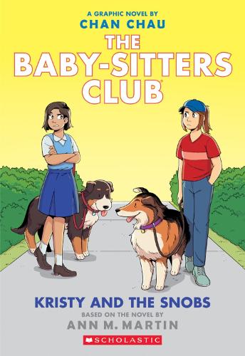 THE BABY-SITTERS CLUB VOL.10: KRISTY AND THE SNOBS