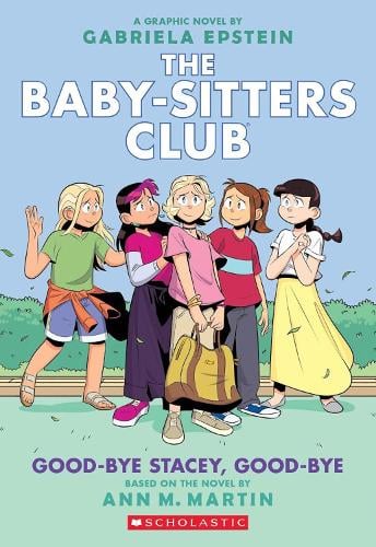 THE BABY-SITTERS CLUB VOL.11: GOOD-BYE SYACEY, GOOD-BYE