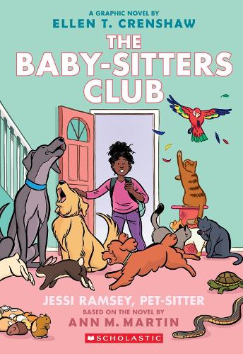 THE BABY-SITTERS CLUB: JESSI RAMSEY, PET-SITTER VOL.18