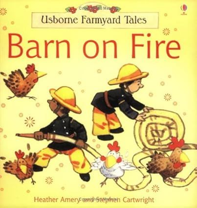 USBORNE FARMYARD TALES: BARN ON FIRE