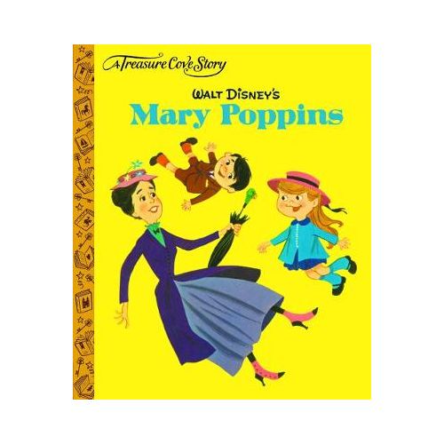 A TREASURE COVE STORY WALT DISNEY'S: MARYPOPPINS