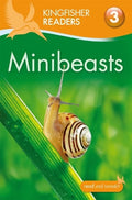 KINGFISHER READERS: MINIBEASTS LVL 3
