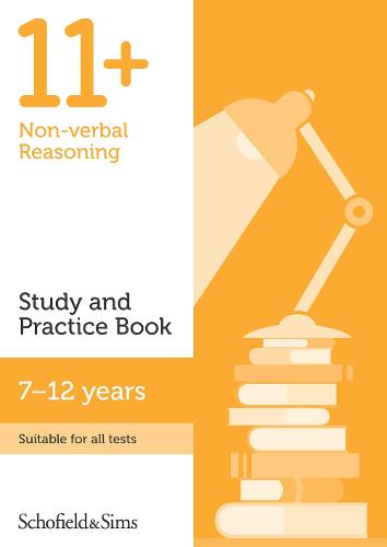 SCHOFIELD & SIMS: 11+ NON-VERBAL REASONING STUDY AND PRACTICE BOOK