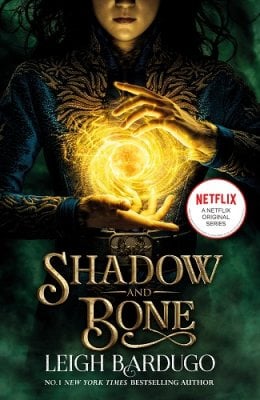 SHADOW AND BONE : SHADOW AND BONE ( BOOK 1)