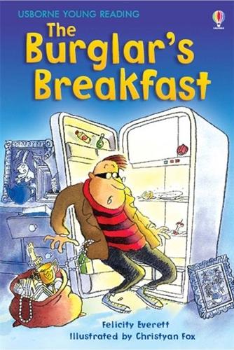 USBORNE YOUNG READING: THE BURGLAR'S BREAKFAST