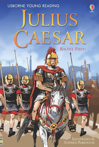 USBORNE YOUNG READING: JULIUS CAESAR