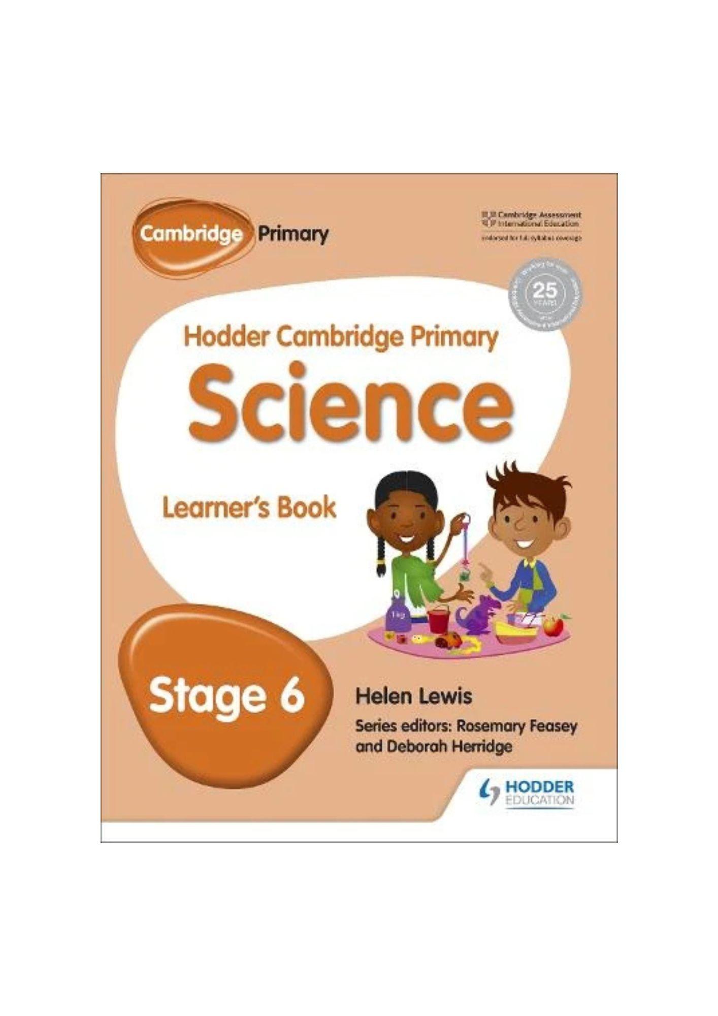 HODDER CAMBRIDGE PRIMARY: SCIENCE LEARNER'S BOOK STAGE 6