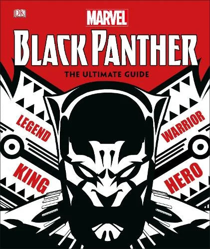 MARVEL BLACK PANTHER THE ULTIMATE GUIDE