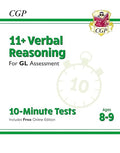 CGP 11+ VERBAL REASONING FOR GL ASSESSMENT 10-MINUTES TESTS AGES 8-9