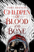 CHILDREN OF BLOOD AND BONE
