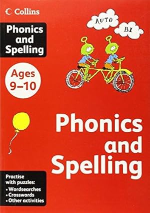 COLLINS PHONICS AND SPELLING AGES 9-10
