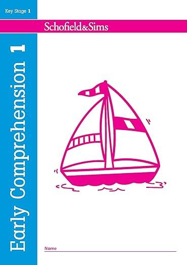 SCHOFIELD & SIMS KEY STAGE 1: EARLY COMPREHENSION 1