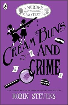 A MURDER MOST UNLADYLIKE: CREAM BUNS AND CRIME